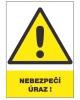 Nebezpečí úrazu Nebezpečí úrazu